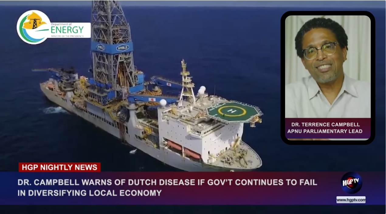 DR. CAMPBELL WARNS OF DUTCH DISEASE IF GOV’T CONTINUES TO FAIL IN DIVERSIFYING LOCAL ECONOMY