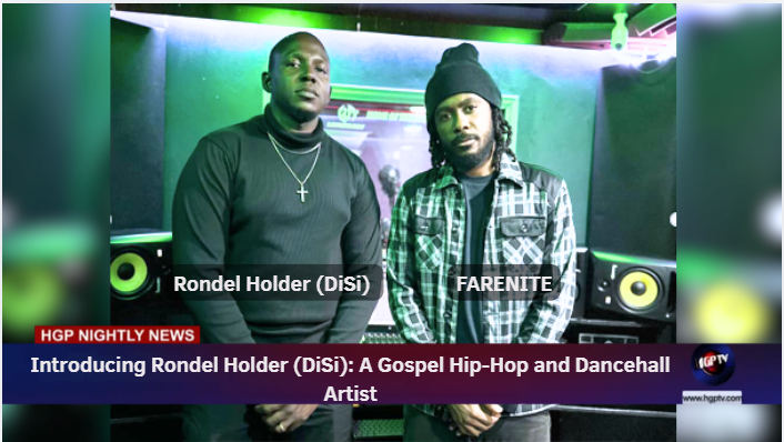 Introducing Rondel Holder (DiSi): A Gospel Hip-Hop and Dancehall Artist