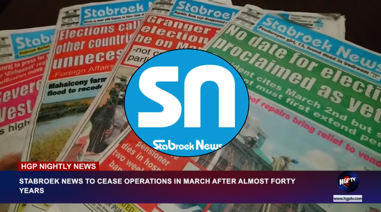 STABROEK NEWS TO CEASE OPERATIONS IN MARCH AFTER MORE THAN FORTY YEARS