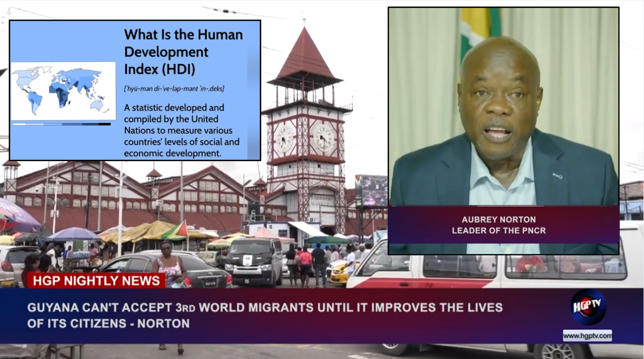 GUYANA CAN’T ACCEPT 3RD WORLD MIGRANTS UNTIL IT IMPROVES THE LIVES OF ITS CITIZENS – NORTON